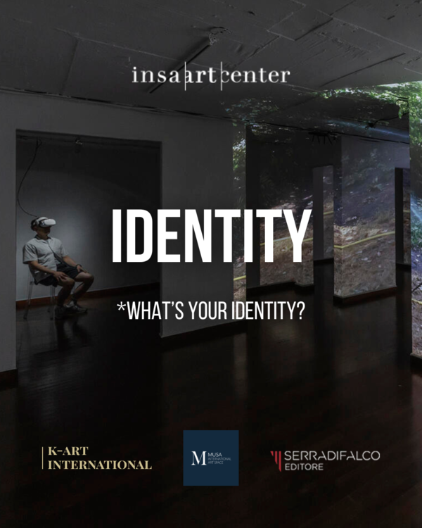 Official poster for Identity: What’s Your Identity?, a group exhibition presented by K-ART International and MUSA International at Insa Art Center, Seoul, in 2025.